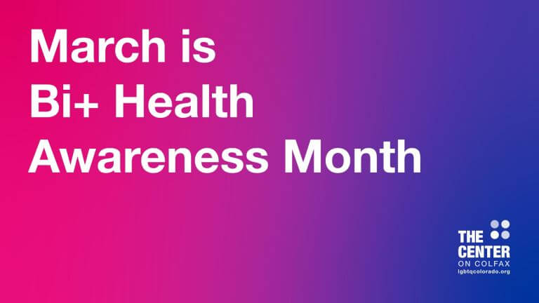 Bi+ Health Awareness Month – March 2023