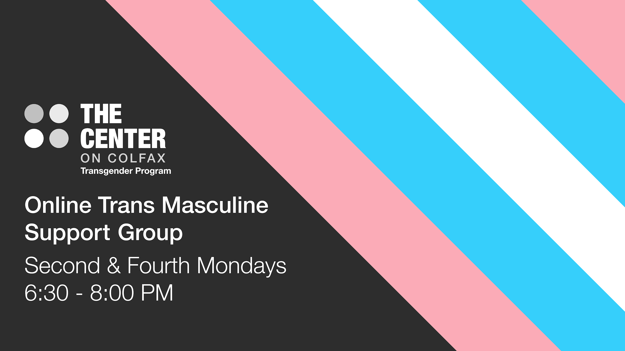 Online Trans Masc Support Group – Second and Fourth Mondays