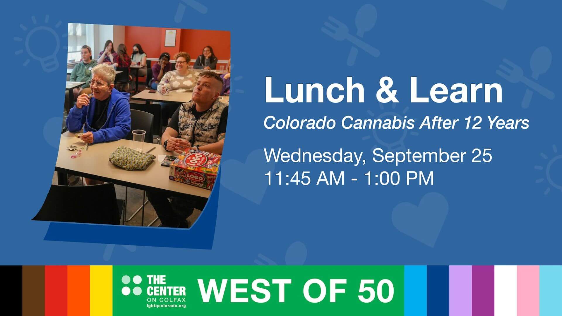 Lunch & Learn: The State of Colorado Cannabis After 12 Years - September 25, 11:45 AM - 1:00 PM