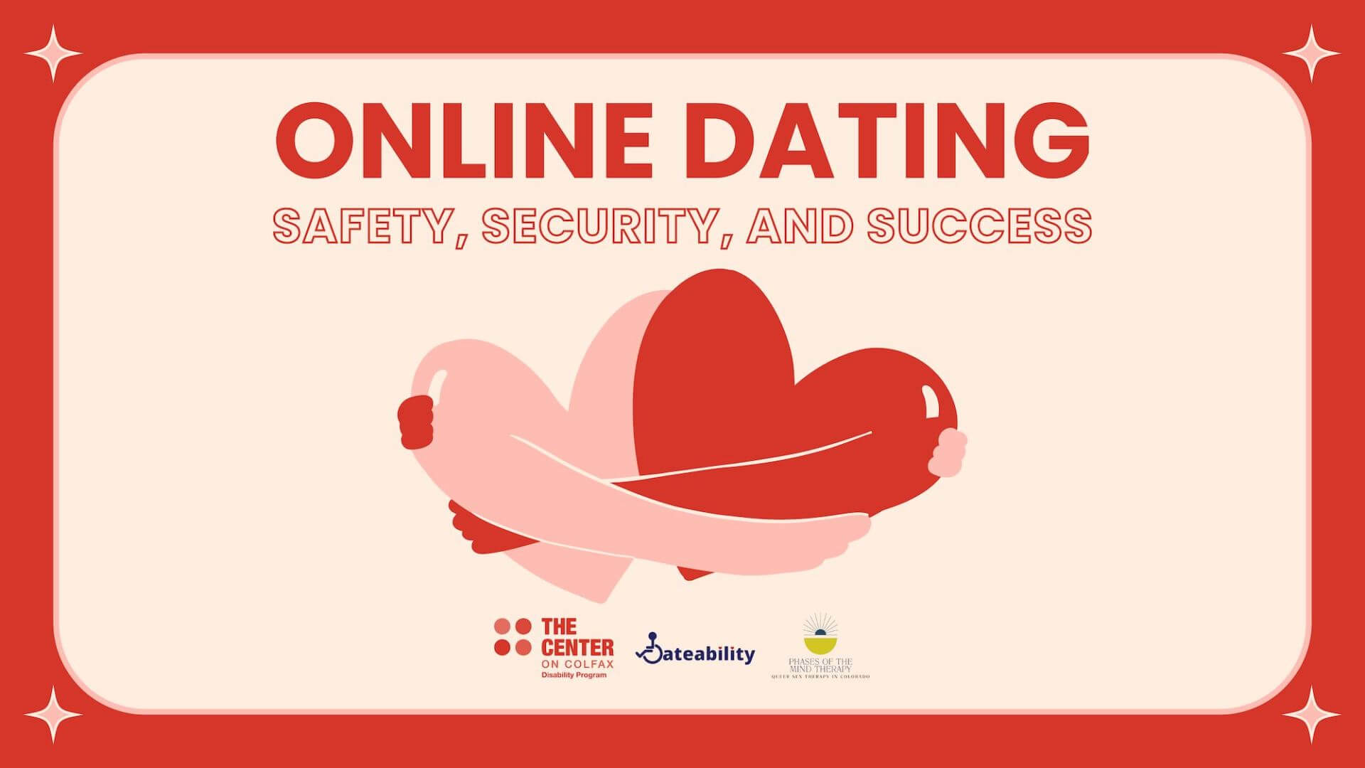 Online Dating: Safety, Security, and Success - December 16, 2024 through February 14, 2025