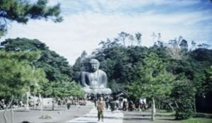 The Buddha at Kamakura, visited by Ken Felts.