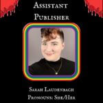 An image of Sarah Laudenbach, Assistant publisher of Pride with a Bite