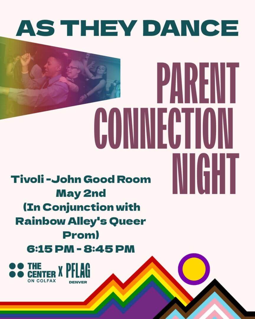 PFLAG Denver's Parent Connection Night - Friday, May 2, 6:15 - 8:45 PM