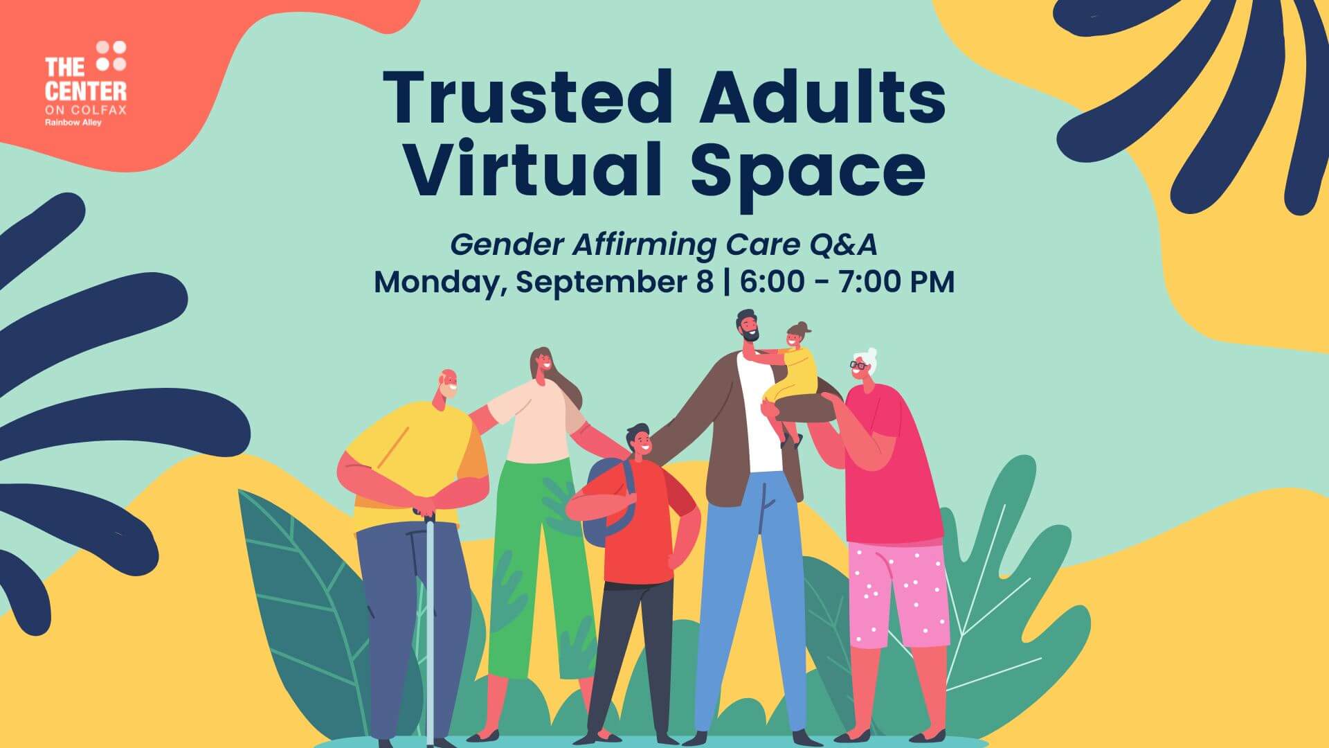 Trusted Adults Virtual Space: Gender Affirming Care Q&A - Monday, September 8, 6:00 - 7:00 PM