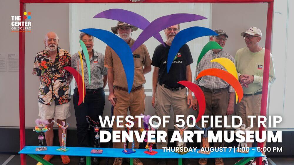 West of 50 Field Trip: Denver Art Museum - Thursday, August 7, 1:00 - 5:00 PM