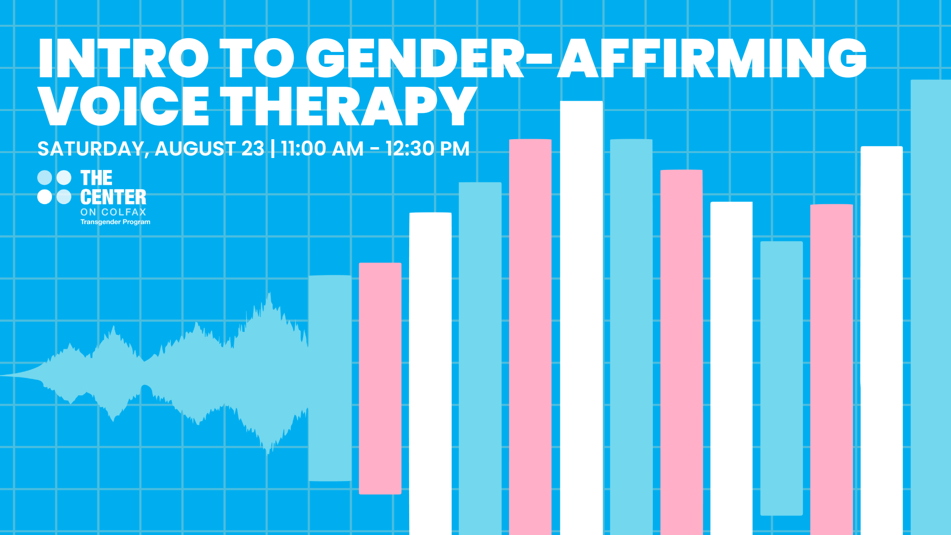 Intro to Gender-Affirming Voice Therapy - Saturday, August 23, 11:00 AM - 12:30 PM