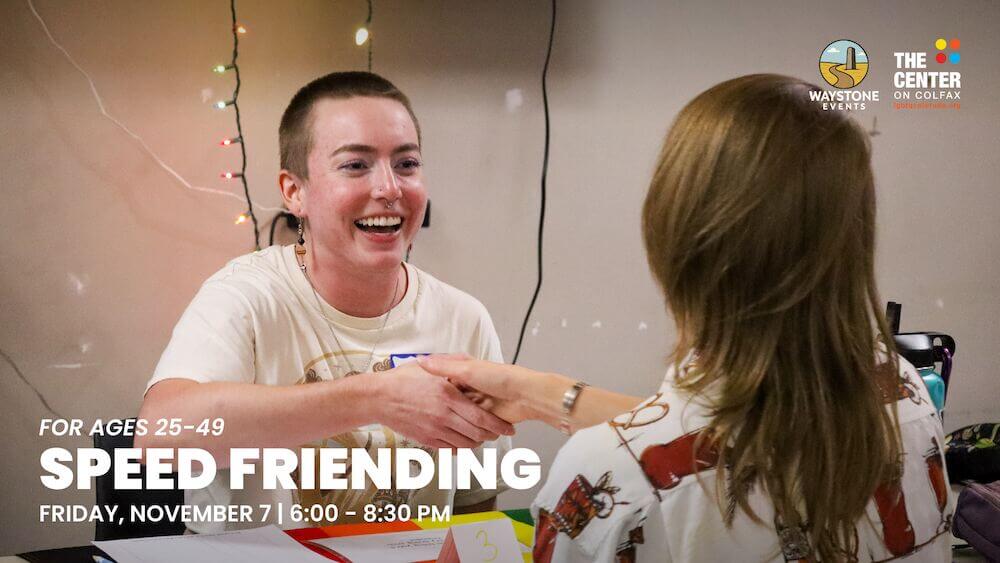 Speed Friending (Ages 25-49) - Friday, November 7, 6:00 - 8:30 PM