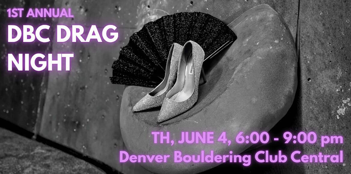 1st Annual Drag Night at Denver Bouldering Club