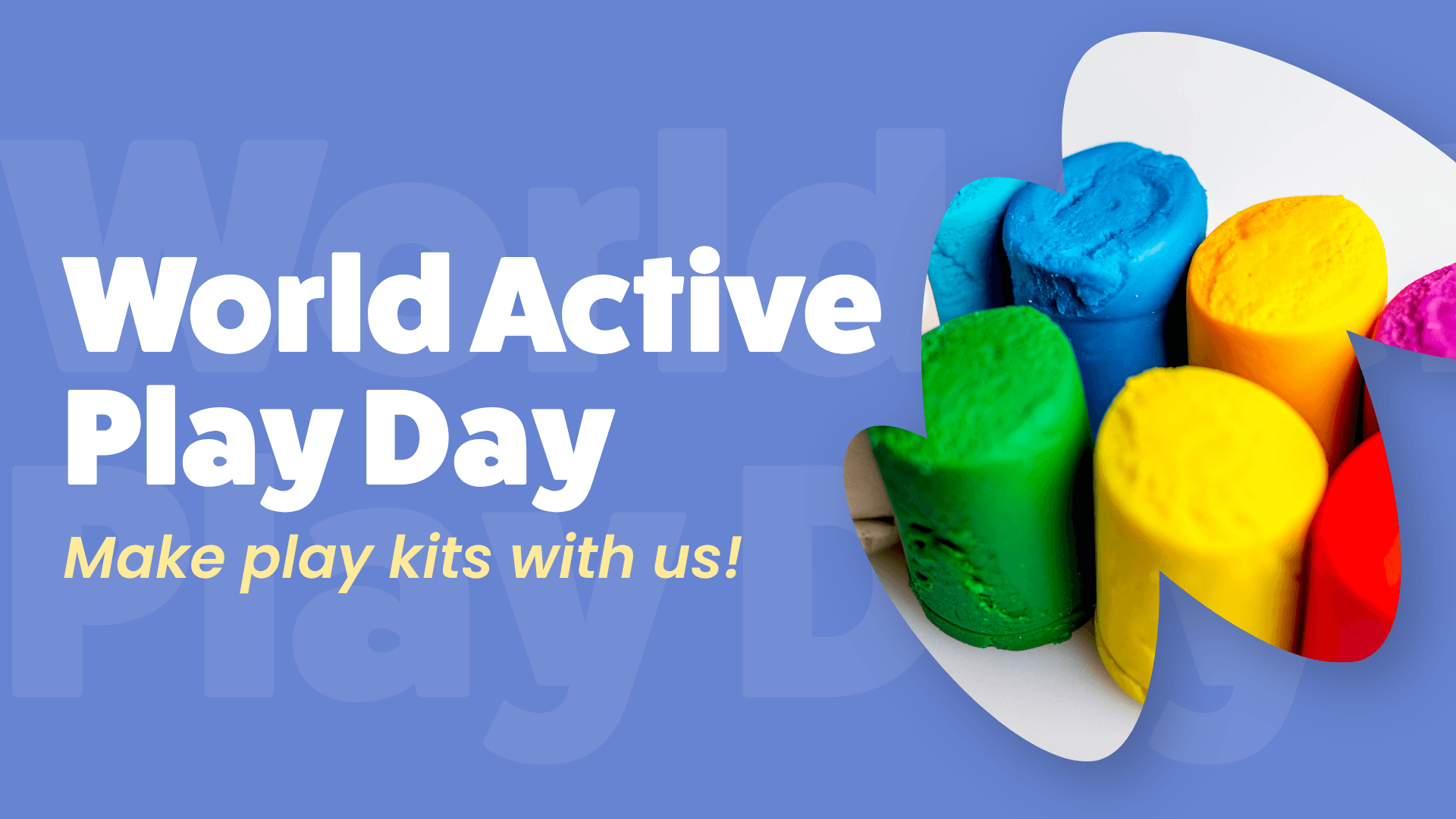 World Active Play Day - Make play kits with us!