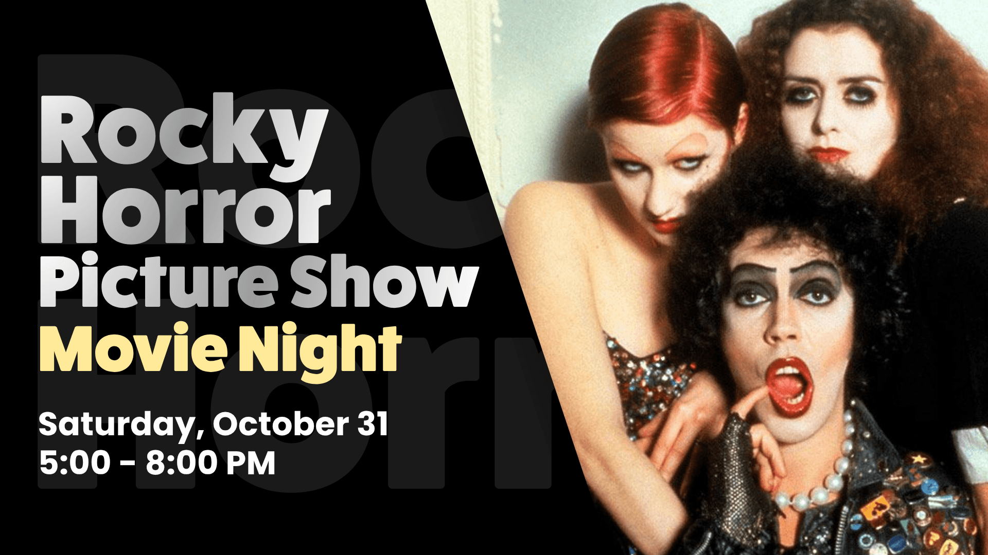 Rocky Horror Picture Show Movie Night on Saturday, October 31 from 5PM to 8PM